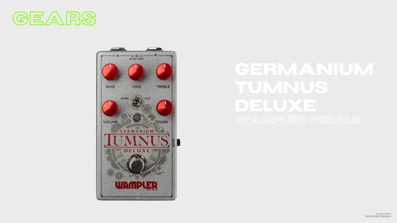 Image Credit: Wampler Pedals